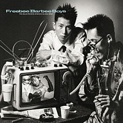 バービーボーイズ「Ｆｒｅｅｂｅｅ」
