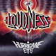 ＬＯＵＤＮＥＳＳ「ハリケーン・アイズ」