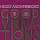 ウーゴ・モンテネグロ「グッド・ヴァイブレーション」