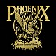 フェニックス「不死鳥伝説」