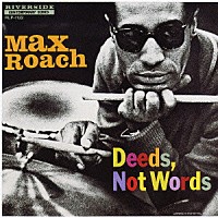 マックス・ローチ「 ディーズ、ノット・ワーズ　＋１」