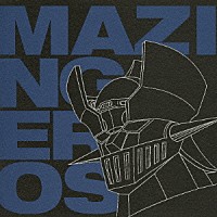 宮川彬良「 ＴＶアニメ『真マジンガー衝撃！Ｚ編』オリジナルサウンドトラック　Ｖｏｌ．１」