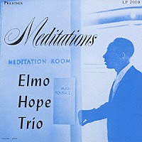 エルモ・ホープ「 メディテーションズ」