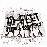 １０－ＦＥＥＴ 「ｓｕｐｅｒ　ｓｔｏｍｐｅｒ」