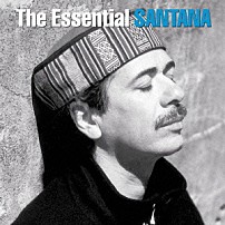 サンタナ 「エッセンシャル・サンタナ」