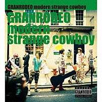 ＧＲＡＮＲＯＤＥＯ 「ｍｏｄｅｒｎ　ｓｔｒａｎｇｅ　ｃｏｗｂｏｙ」