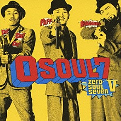 ０　ＳＯＵＬ　７「ｚｅｒｏ　ｓｏｕｌ　ｓｅｖｅｎ　Ⅴ」