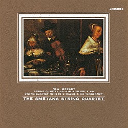 スメタナ四重奏団 イルジー・ノヴァーク ルボミール・コステツキー ミラン・シュカンパ アントニン・コホウト「モーツァルト：弦楽四重奏曲　第１８番＆第１９番≪不協和音≫」
