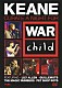 キーン「ナイト・フォー・ウォー・チャイルド」