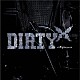 ナイトメア「ＤＩＲＴＹ」