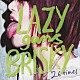 ＬＡＺＹｇｕｎｓＢＲＩＳＫＹ「トゥエンティシックスタイムズ」