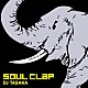 ＤＪ　ＴＡＳＡＫＡ「ＳＯＵＬ　ＣＬＡＰ」