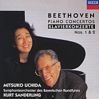 内田光子「 ベートーヴェン：ピアノ協奏曲第１番・第２番」