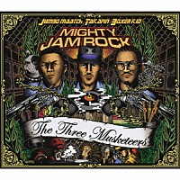 ＭＩＧＨＴＹ　ＪＡＭ　ＲＯＣＫ「 ＴＨＥ　ＴＨＲＥＥ　ＭＵＳＫＥＴＥＥＲＳ」
