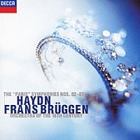 フランス・ブリュッヘン「 ハイドン：パリ交響曲集（第８２番－第８７番）」
