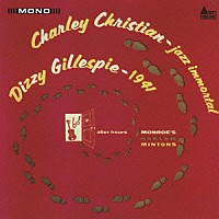 チャーリー・クリスチャン「 ミントン・ハウス１９４１　＋１」