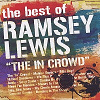 ラムゼイ・ルイス「 ジ・イン・クラウド～ベスト・オブ・ラムゼイ・ルイス」