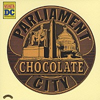 パーラメント「 チョコレート・シティ　＋３」