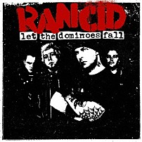 ランシド 「レット・ザ・ドミノズ・フォール」