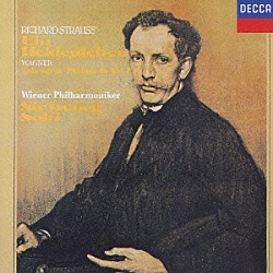 サー・ゲオルグ・ショルティ ウィーン・フィルハーモニー管弦楽団 ライナー・キュッヘル「Ｒ．シュトラウス：交響詩≪英雄の生涯≫　ワーグナー：≪ローエングリン≫～第１幕への前奏曲」