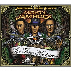 ＭＩＧＨＴＹ　ＪＡＭ　ＲＯＣＫ「ＴＨＥ　ＴＨＲＥＥ　ＭＵＳＫＥＴＥＥＲＳ」