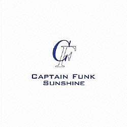 ＣＡＰＴＡＩＮ　ＦＵＮＫ「ＳＵＮＳＨＩＮＥ」