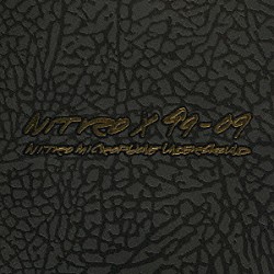 ＮＩＴＲＯ　ＭＩＣＲＯＰＨＯＮＥ　ＵＮＤＥＲＧＲＯＵＮＤ「ＮＩＴＲＯ　Ｘ　９９－０９」