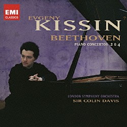 エフゲニー・キーシン コリン・デイヴィス ロンドン交響楽団「ベートーヴェン：ピアノ協奏曲　第２番＆第４番」