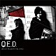Ａｃｉｄ　Ｂｌａｃｋ　Ｃｈｅｒｒｙ「Ｑ．Ｅ．Ｄ．」