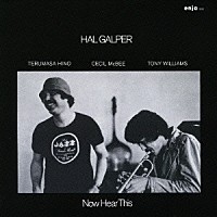 ハル・ギャルパー「 ナウ・ヒア・ディス」