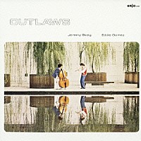 ジェレミー・スタイグ エディ・ゴメス「 アウトロウズ」