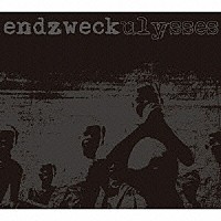 ｅｎｄｚｗｅｃｋ「 ｕｌｙｓｓｅｓ」
