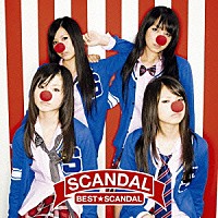 ＳＣＡＮＤＡＬ「 ベスト★スキャンダル」