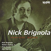 ニック・ブリグノラ「 ニューヨーク・バウンド」