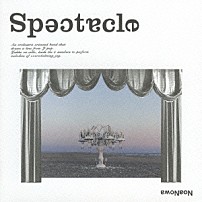 のあのわ 「ＳＰＥＣＴＡＣＬＥ」