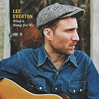 リー・エヴァートン 「Ｓｉｎｇ　ａ　Ｓｏｎｇ　ｆｏｒ　Ｍｅ」