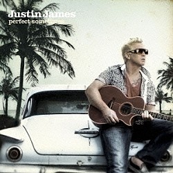 ジャスティン・ジェームス「パーフェクト・サムタイムス」