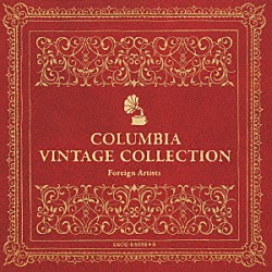 （クラシック） レオニード・クロイツァー レオ・シロタ ヨゼフ・シゲティ アレクサンダー・モギレフスキー エマヌエル・フォイアマン エフレム・ジンバリスト モーリス・マレシャル「コロムビア・ヴィンテージ・コレクション　【ＳＰ音源による】伝説の名演奏家たち　～来日アーティスト編～」