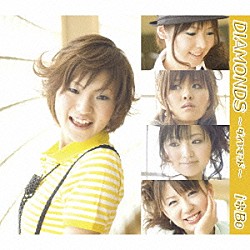 ｉ＊Ｂｅ「ＤＩＡＭＯＮＤＳ」