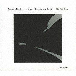 アンドラーシュ・シフ「Ｊ．Ｓ．バッハ：パルティータ全曲」