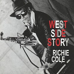 リッチー・コール ヴィック・ジュリス ルー・フォレスティエリ エド・ハワード トミー・キャンベル レイ・マンティラ「ウエスト・サイド・ストーリー」