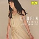 アリス＝紗良・オット「ショパン：ワルツ集（全曲）」