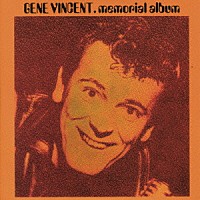 ジーン・ヴィンセント「 メモリアル・アルバム」