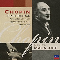 ニキタ・マガロフ「 ショパン・ピアノ・リサイタル」