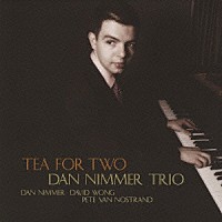 ダン・ニマー・トリオ「 ティー・フォー・トゥ」