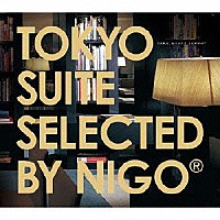 ＮＩＧＯ「 ＴＯＫＹＯ　ＳＵＩＴＥ　ＳＥＬＥＣＴＥＤ　ＢＹ　ＮＩＧＯ」