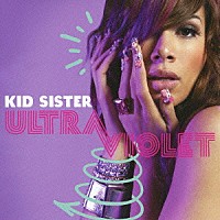 キッド・シスター「 ウルトラヴァイオレット」