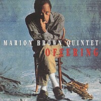 マリオン・ブラウン・クインテット「 オファリング」