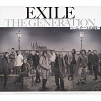 ＥＸＩＬＥ 「ＴＨＥ　ＧＥＮＥＲＡＴＩＯＮ　～ふたつの唇～」