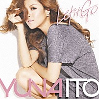 伊藤由奈 「Ｌｅｔ　ｉｔ　Ｇｏ」